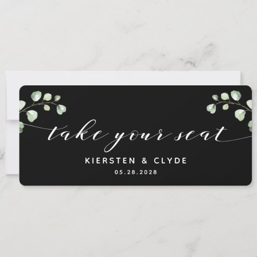 White Calligraphy Greenery Take Your Seat Top Card