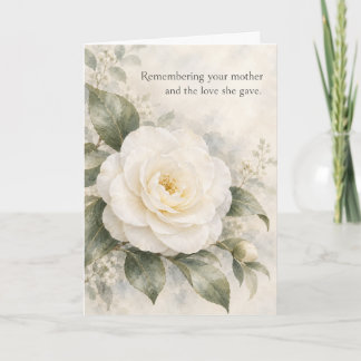 White Camellia Remembering Your Mother Sympathy Card