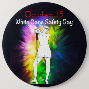 White Cane Safety Day tie dye strong blind girl Bu Button