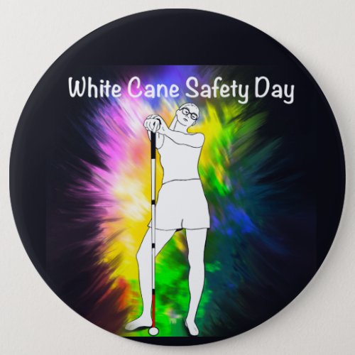 White Cane Safety Day tie dye strong blind girl Button