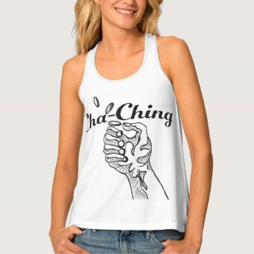 White Cha-Ching Women's Tank Top White Cha-Ching Women's Tank Top