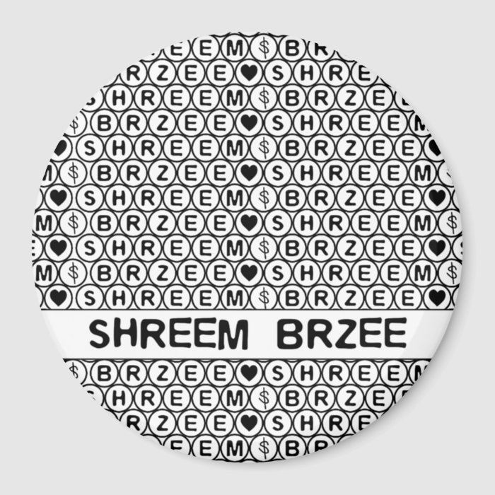 White Chant Shreem Brzee money mantra Magnet