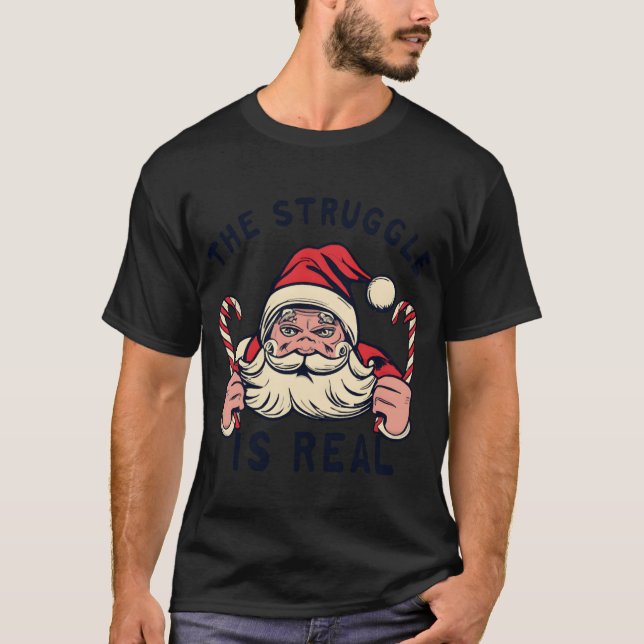 white Christmas quotHE STRUGGLE IS REAL quot retro T-Shirt (Front)