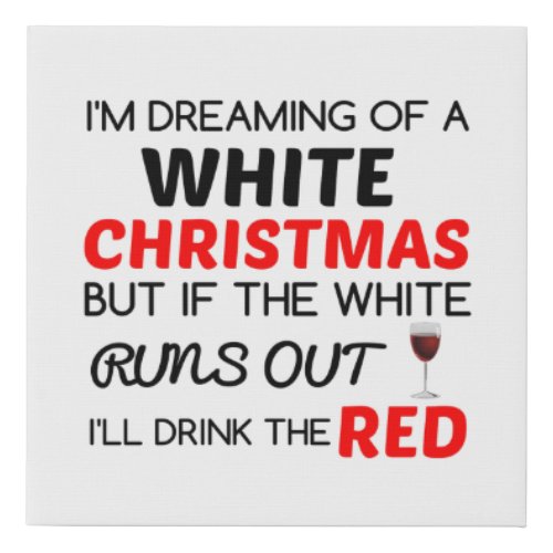 WHITE CHRISTMAS RED WINE FAUX CANVAS PRINT