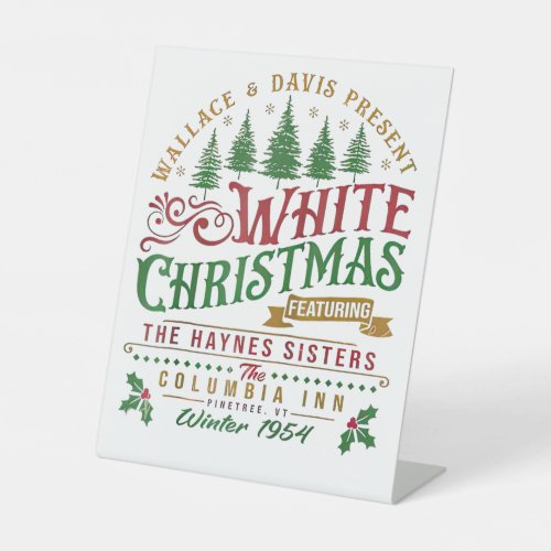 White Christmas Wallace And Davis Haynes Sister Pedestal Sign
