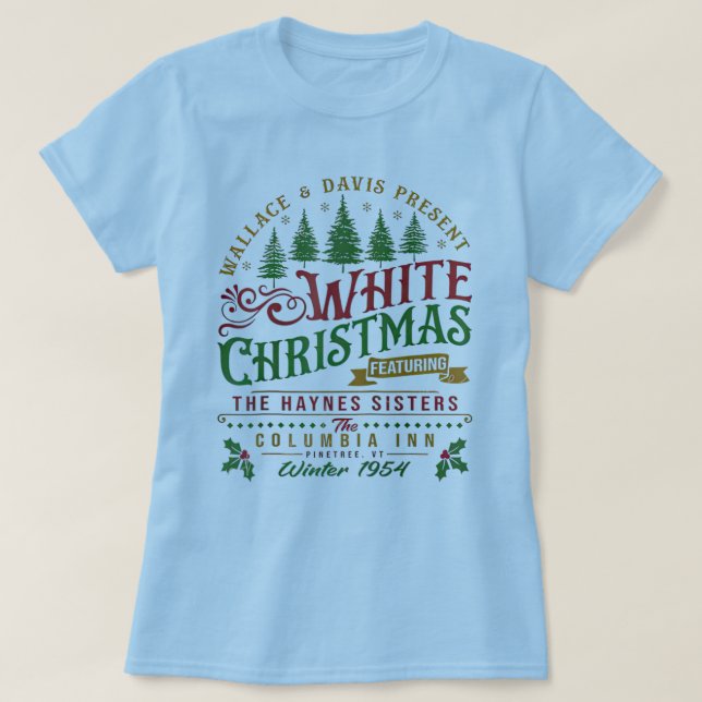 White Christmas Wallace And Davis Haynes Sister T-Shirt (Design Front)