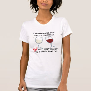 White Christmas Wine Shirt - Funny Holiday Tee!