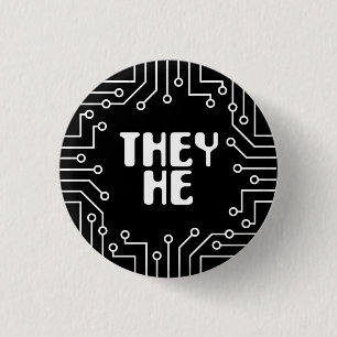 White Circuit Board They/He Pronouns Button