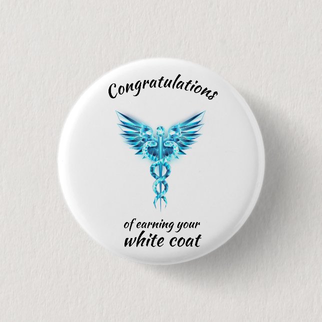 White Coat Ceremony Crystal Medical  Button (Front)