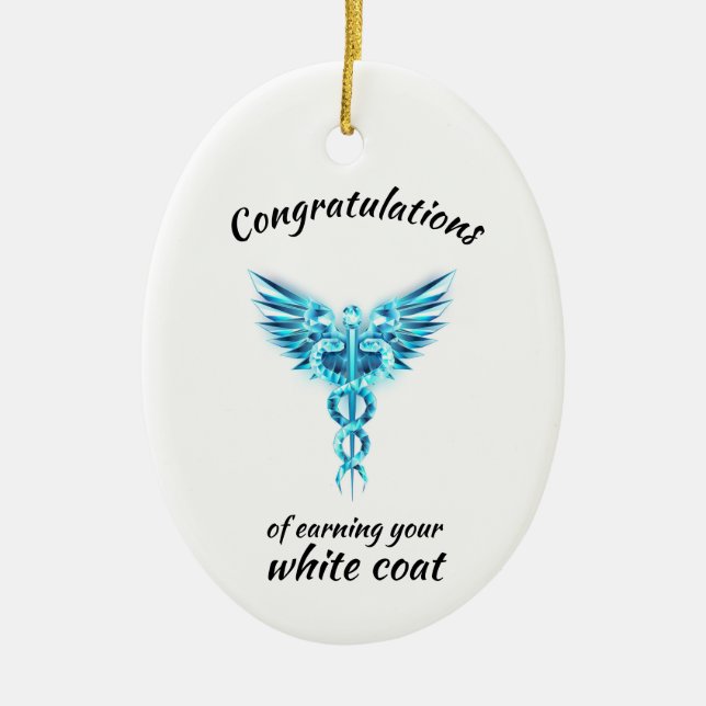White Coat Ceremony Crystal Medical  Ceramic Ornament (Front)