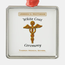 White Coat Ceremony Gold Medical, Square Gift Item Metal Ornament