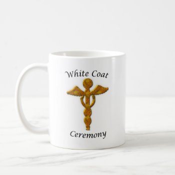 White Coat Ceremony Gold Medical Symbol Coffee Mug by sandrarosecreations at Zazzle