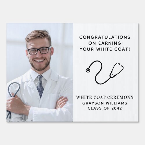 White Coat Ceremony Medical Photo Yard Sign