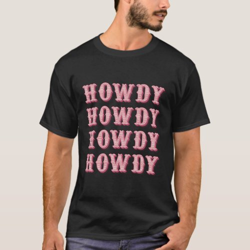 White Cowgirl Howdy Rodeo Western Country Southern T_Shirt