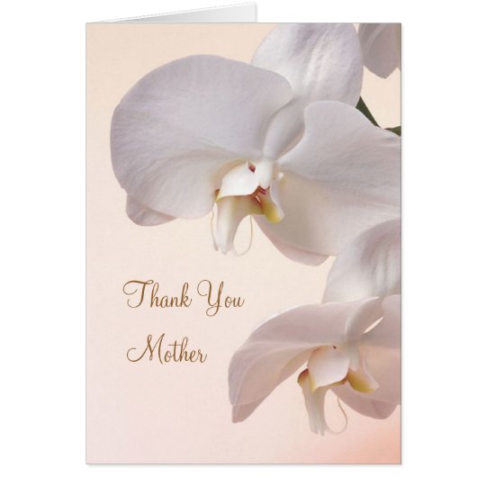 White - cream Orchids Wedding. Thank you Mother Card