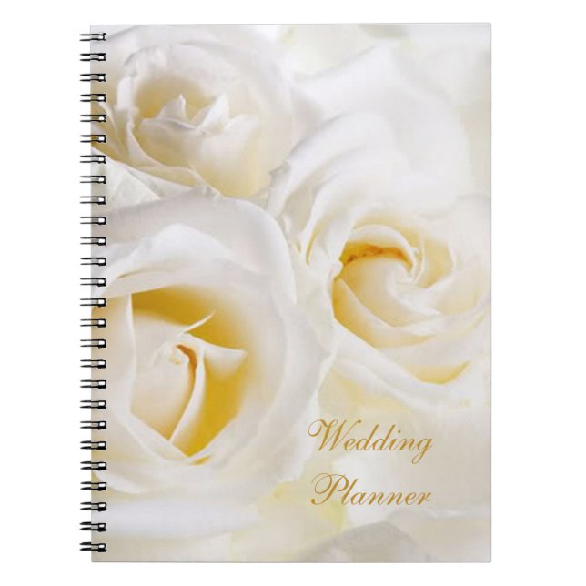 White cream roses Wedding Planner Notebook (Front)