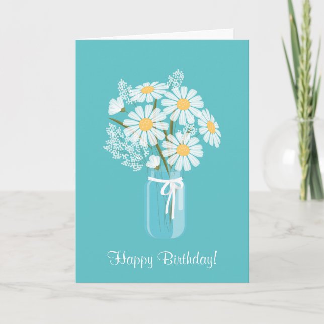 White Daisies Mason Jar Bouquet Happy Birthday Card (Front)