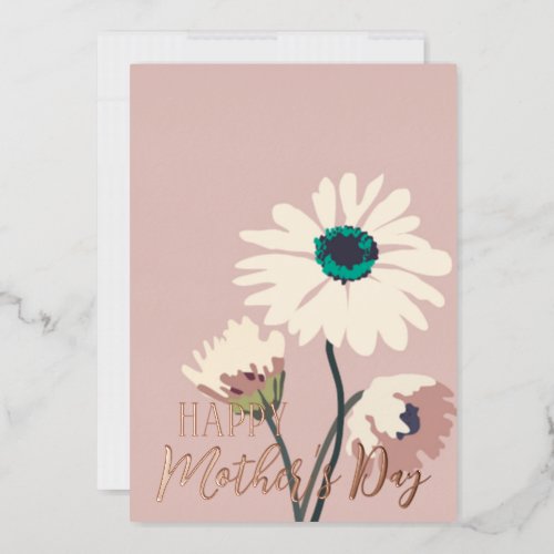 White Daisies Modern Floral Happy Mothers Day Rose Foil Holiday Card