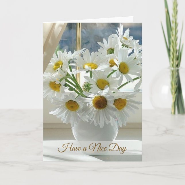 White daisy, chamomile Have a Nice Day Card (Front)