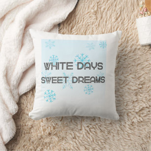 White Days Sweet Dreams Cozy Winter Blanket   Snow Throw Pillow