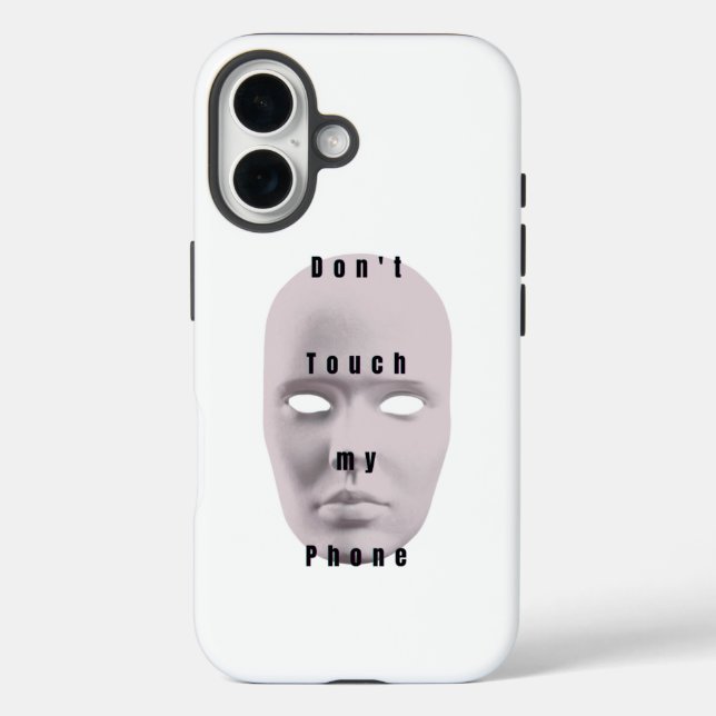 "White Don't touch my phone design "| phone case (Back)