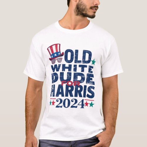 White Dude For Kamala_harris First Female Presiden T_Shirt