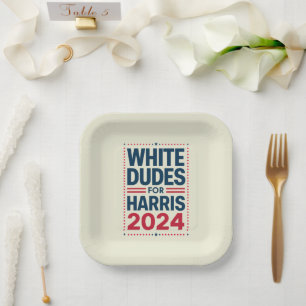 White Dudes For Harris-2024 Paper Plates