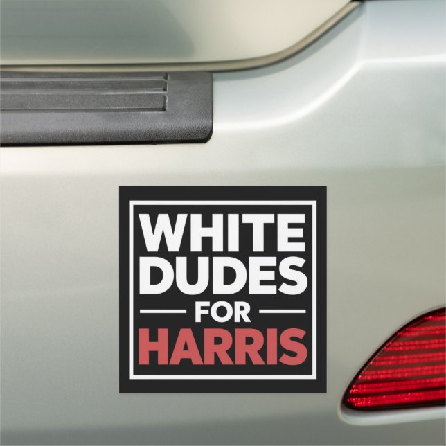 White Dudes For Kamala-Harris For 2024 President Car Magnet (In Situ)