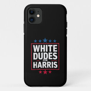 White Dudes For Kamala Harris For President 2024 iPhone 11 Case