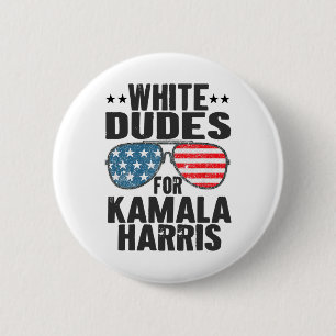 White Dudes For Kamala Harris Sungles Usa Button