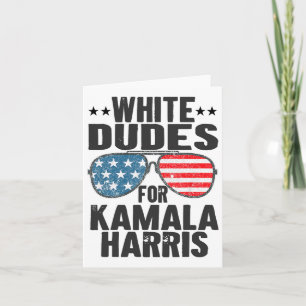 White Dudes For Kamala Harris Sungles Usa Card
