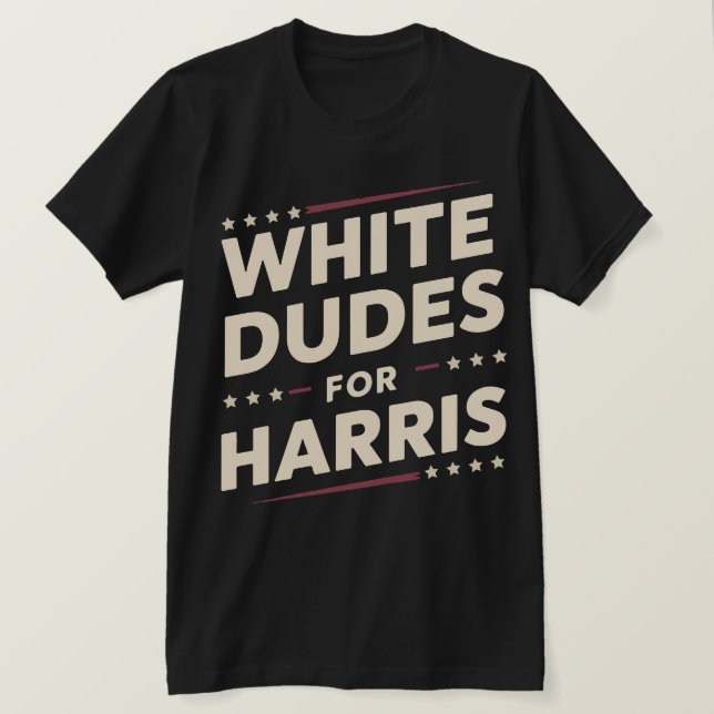 White Dudes For Kamala Harris Vote For 2024 T-Shirt (Design Front)