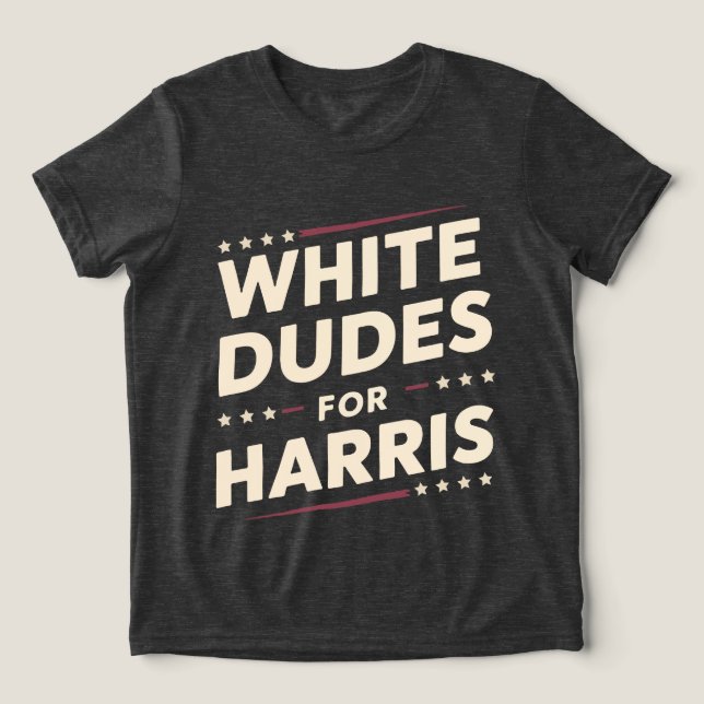 White Dudes For Kamala Harris Vote For 2024 Tri-Blend Shirt (Design Front)