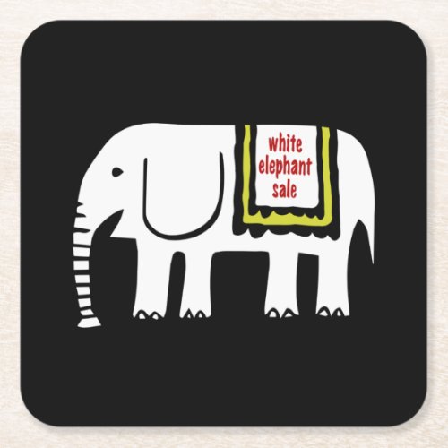 White elephant sale humor square paper coaster