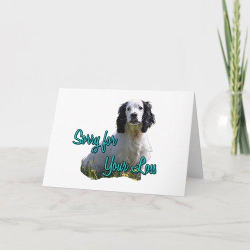 White English Springer Spaniel Sorry for Your Loss Card