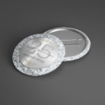 White faux diamonds 25th birthday button<br><div class="desc">White faux diamonds background and metallic silver circle. Customizable 25th birthday text template.
Elegant glamor design.</div>