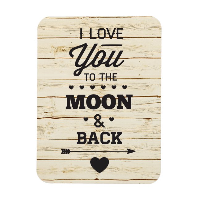 White Faux Wood Love You To The Moon Magnet (Vertical)