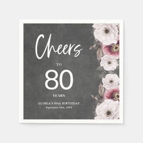 White Floral Chalkboard Cheers to 80th Birthday  Napkins