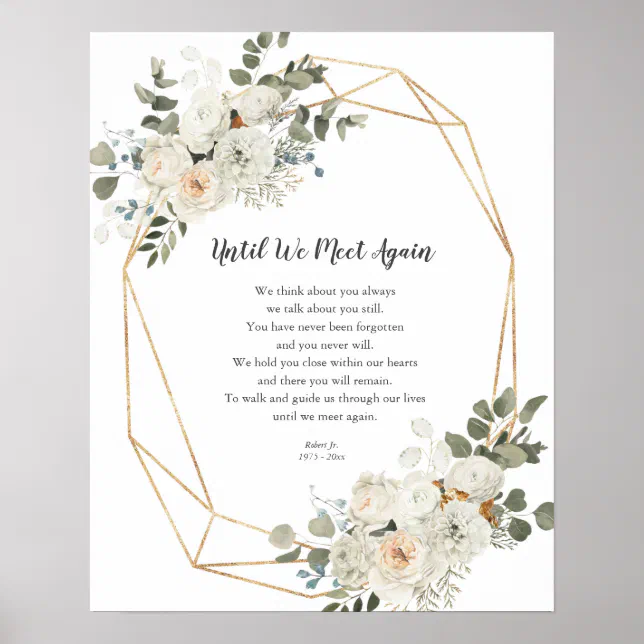 White Floral Until We Meet Again Memorial Poem Pos Poster | Zazzle