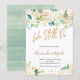 White Floral We Still Do Wedding Anniversary Invitation