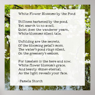 White Flower Blossoms by the Pond Poem Poster