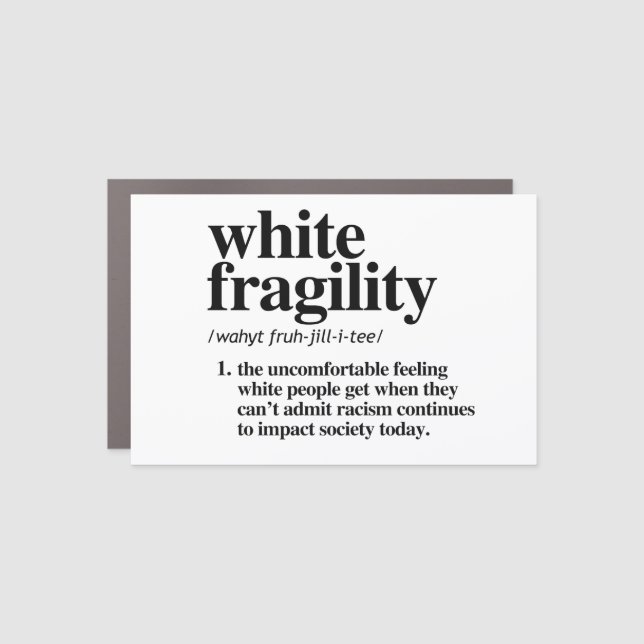 White Fragility Definition Car Magnet (Front)