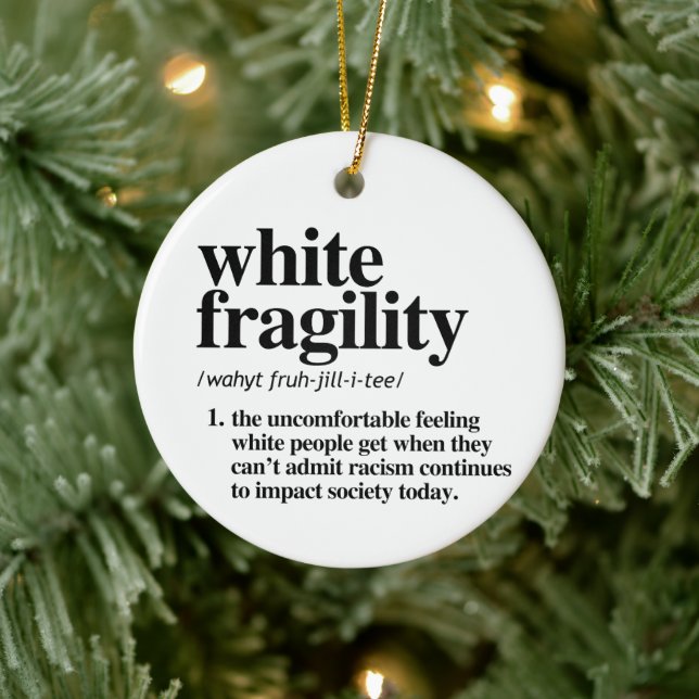 White Fragility Definition Ceramic Ornament (Tree)