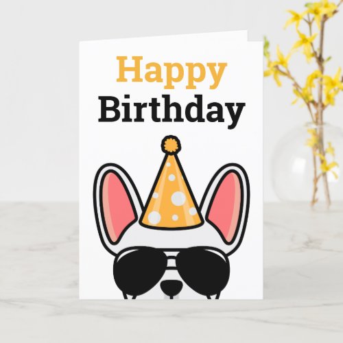 White French Bulldog Happy Birthday Card