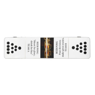 White Fun quotes Custom Beer Pong Table