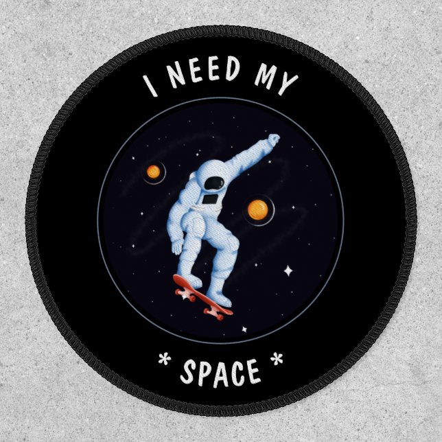 White Funny Cosmic Astronaut  I Need My Space Patch (Front)