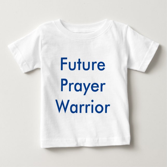 white Future Prayer Warrior one-piece outfit Baby T-Shirt (Front)