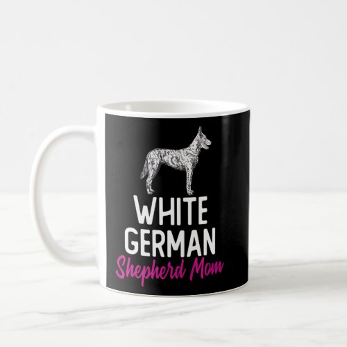 White German Shepherd Mom Gsd Dog  Coffee Mug