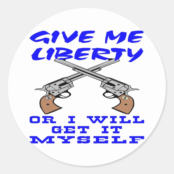 White Give Me Liberty Get Myself Stickers