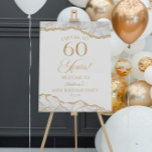 White Gold Agate 60th Birthday Party Welcome Sign<br><div class="desc">This is an Elegant White Gold Agate 60th Birthday Party Welcome Sign!</div>